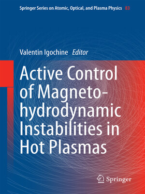 cover image of Active Control of Magneto-hydrodynamic Instabilities in Hot Plasmas